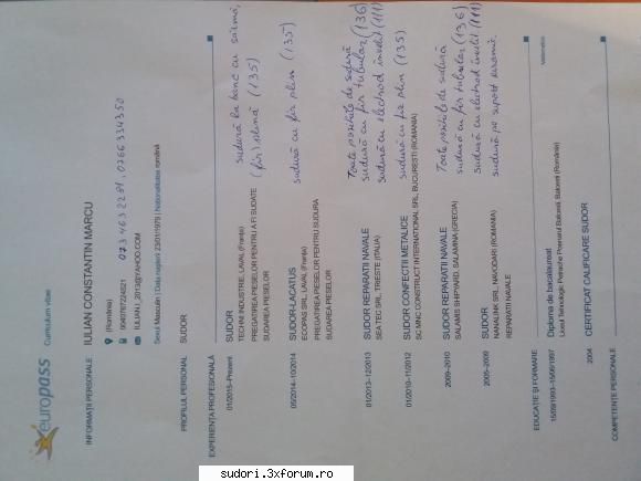 buna ziua .sunt sudor cu  o buna profesare a acestei meserii .am lucrat  in tara in santierele